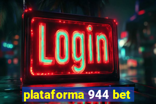 plataforma 944 bet